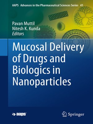 cover image of Mucosal Delivery of Drugs and Biologics in Nanoparticles